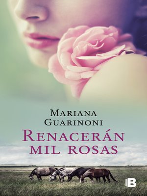 cover image of Renacerán mil rosas